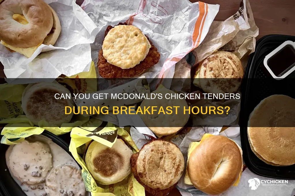 does mcdonalds sell chicken tenders in the morning