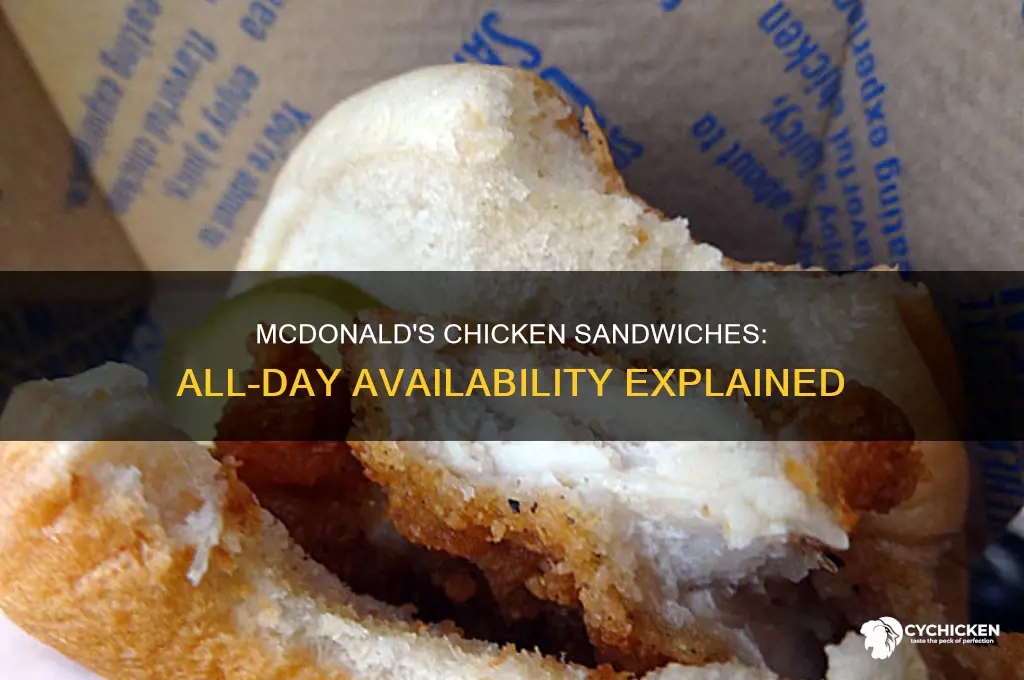 does mcdonalds serve chicken sandwiches all day
