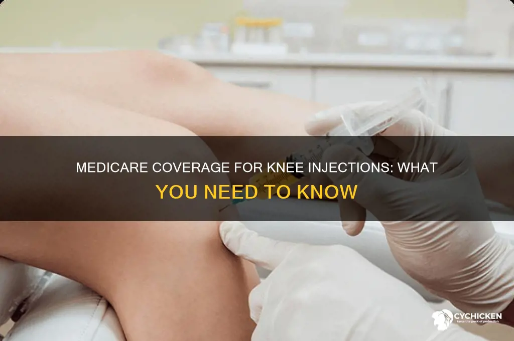 does medicare cover chicken shots for knees