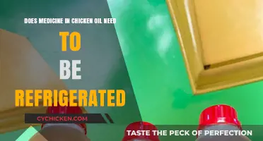Chicken Oil Medicine: Refrigerate or Not?