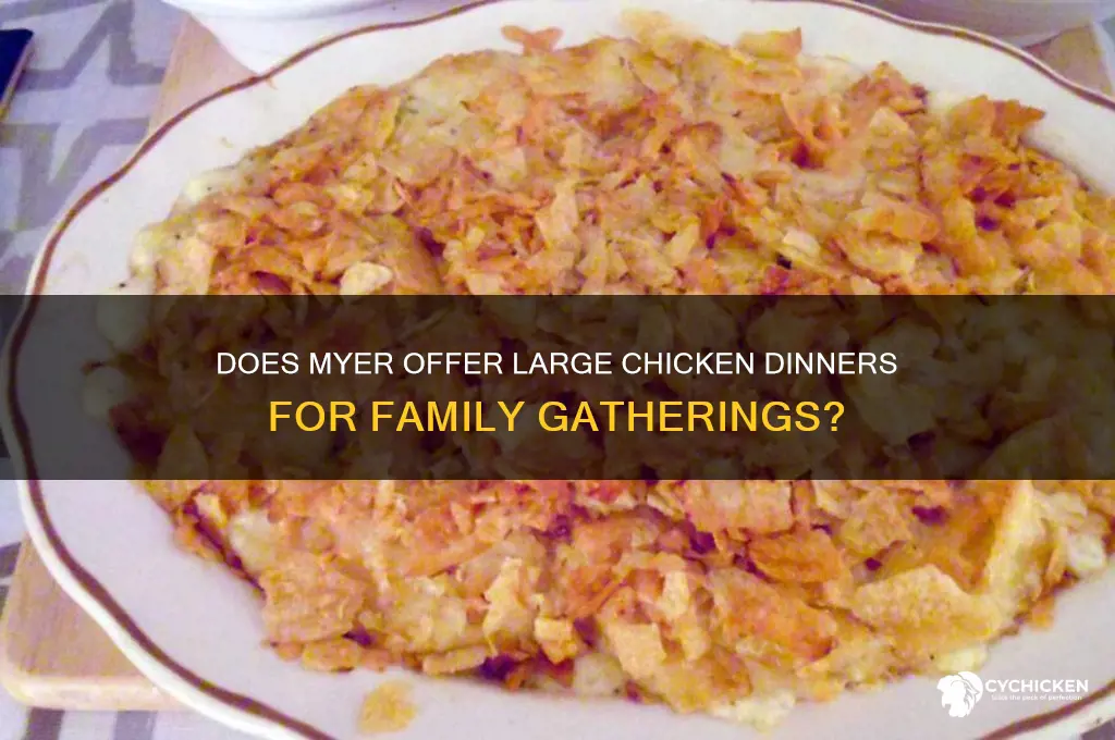 does myer sell large chicken dinners for family