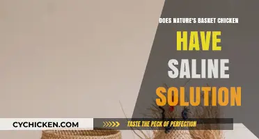 Nature's Basket Chicken: Saline Solution Concerns and Facts Explained