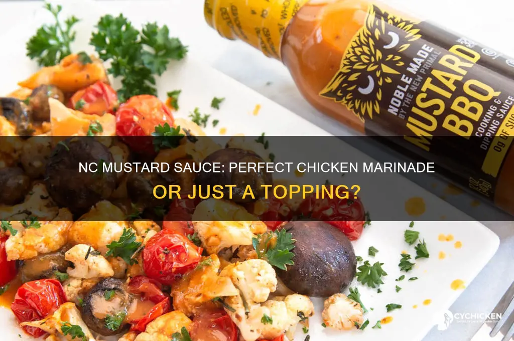 does nc mustard suace marinate the chicken
