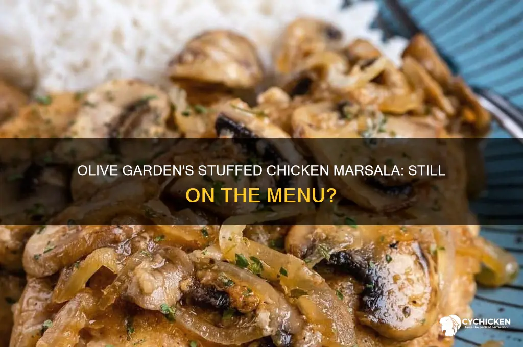 does olive garden still have stuffed chicken marsala