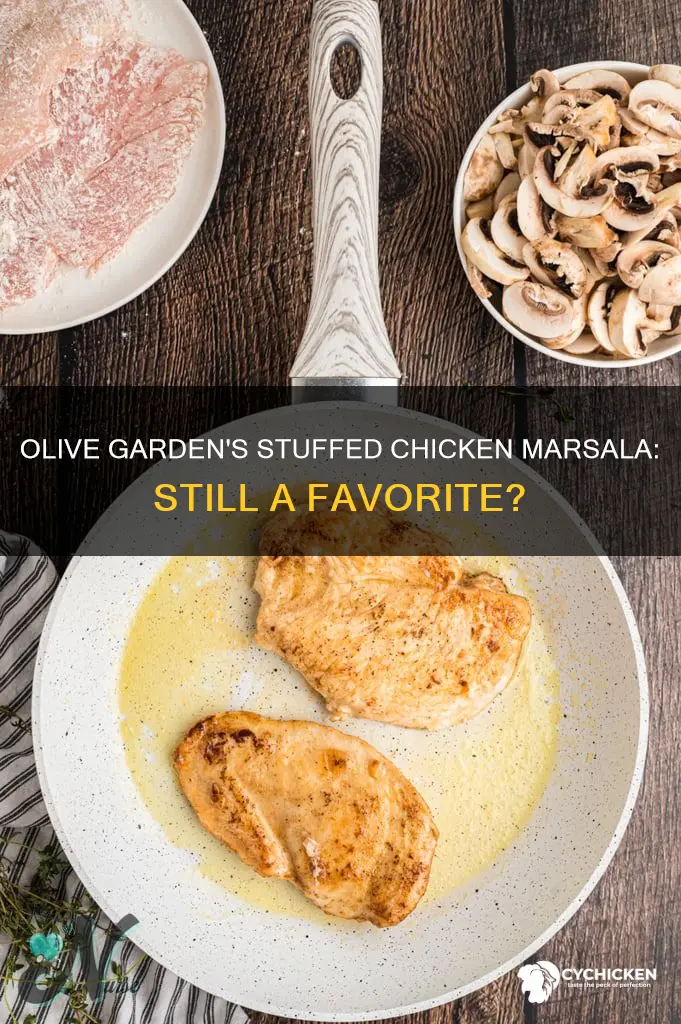 does olive garden still have the stuffed chicken marsala