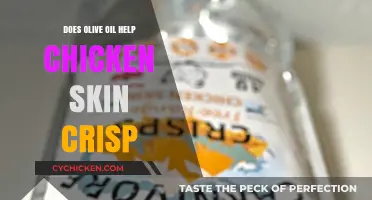 Olive Oil's Role in Crisping Chicken Skin: Myth or Magic?