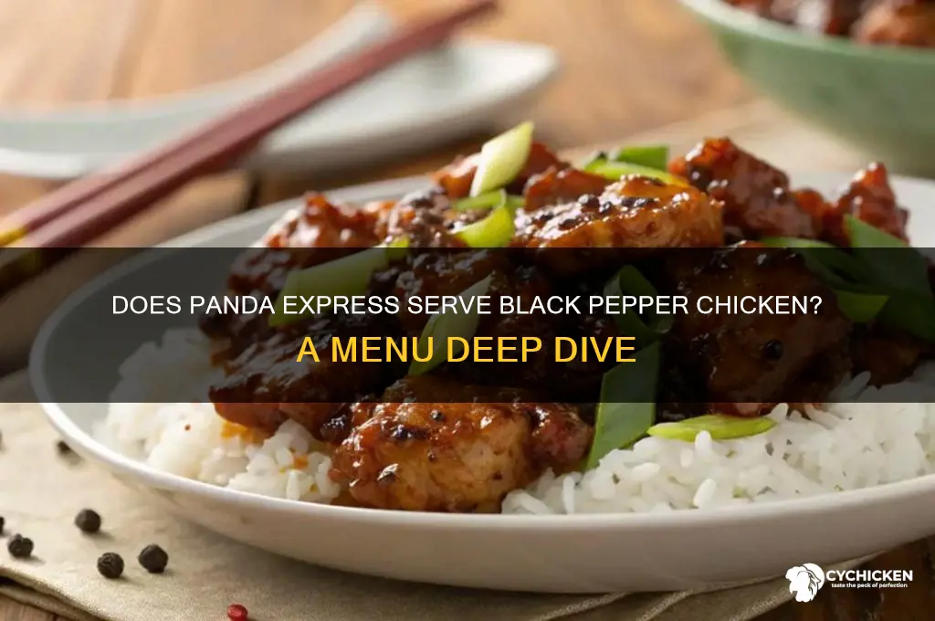 does panda express have black pepper chicken