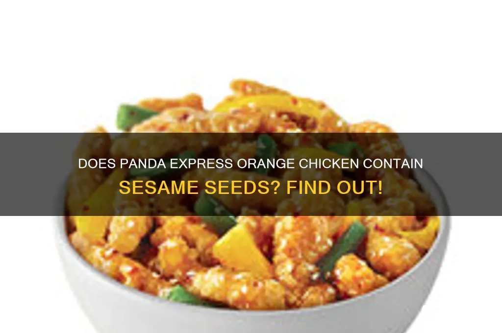 does panda express orange chicken have sesame seeds