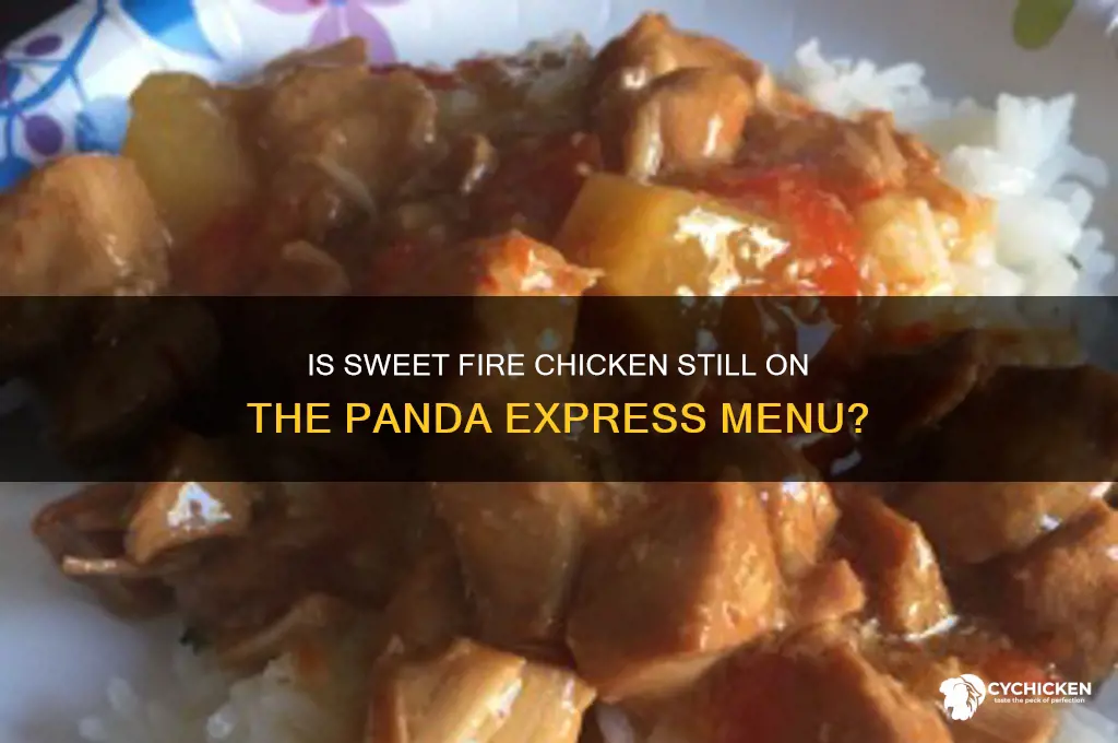 does panda express still have sweet fire chicken
