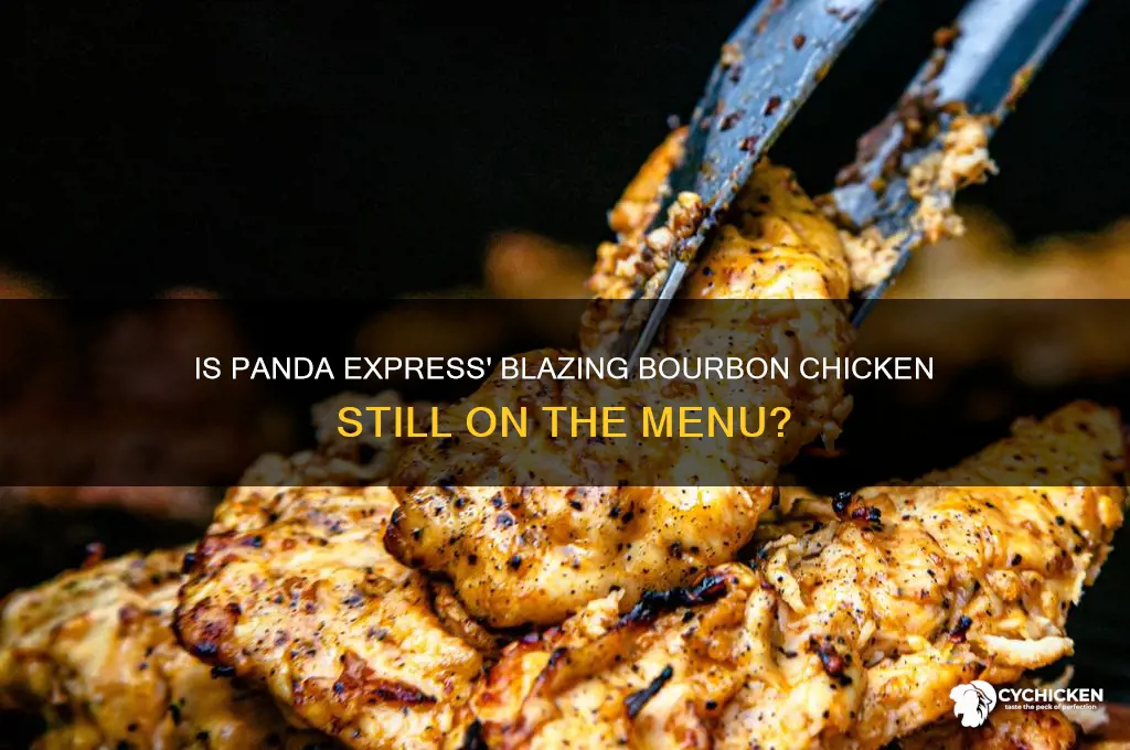 does panda still have blazing bourbon chicken