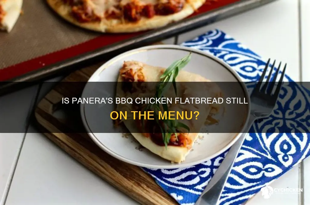 does panera still have bbq chicken flatbread