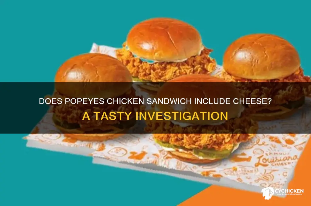 does popeyes chicken sandwich have cheese