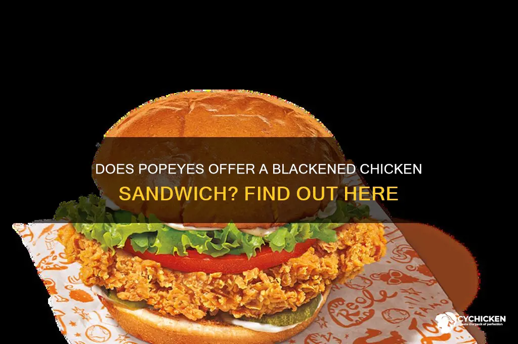 does popeyes have blackened chicken sandwich