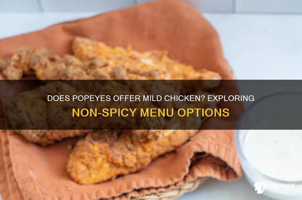 does popeyes have chicken that is not spicey