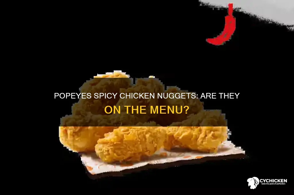 does popeyes have spicy chicken nuggets