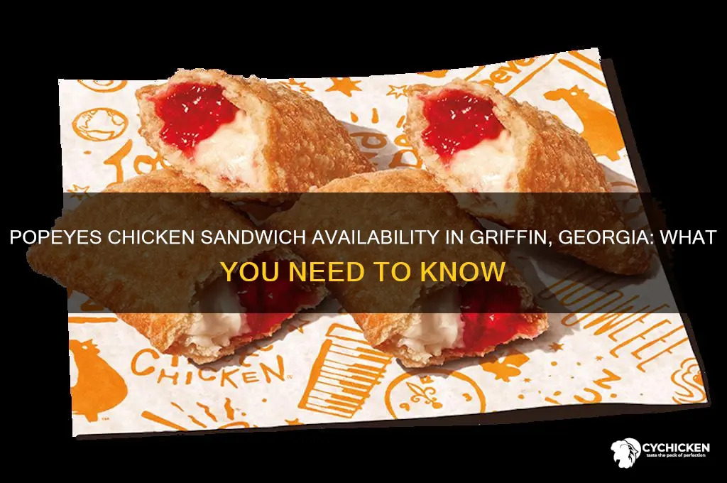 does popeyes have their chicken sandwich in griffin georgia