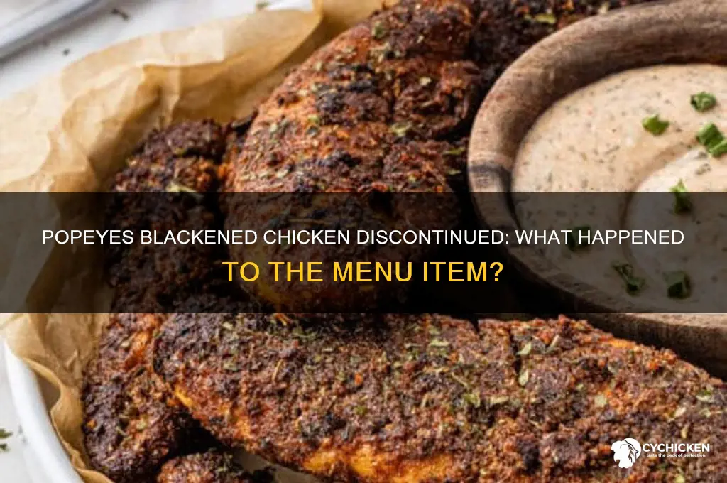 does popeyes not have blackened chicken anymore