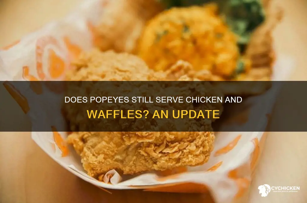 does popeyes still have chicken and waffles