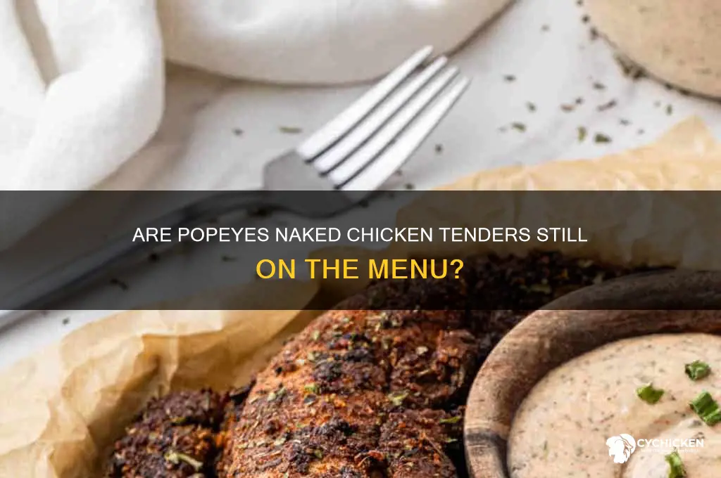 does popeyes still have naked chicken tenders