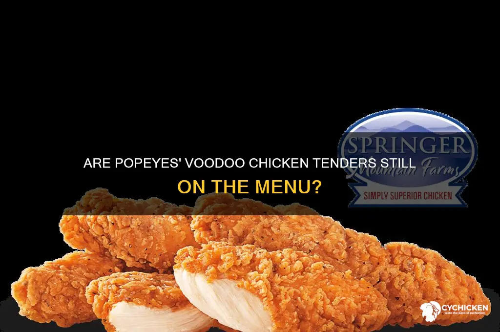 does popeyes still have voodoo chicken tenders