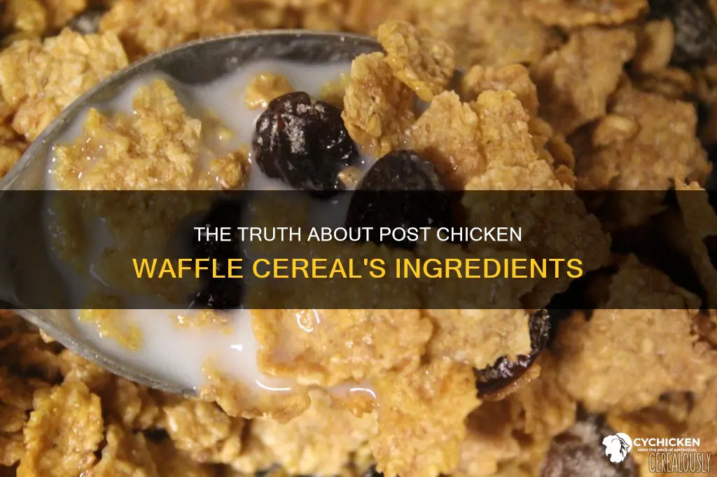 does post chicken waffle cereal have meat in it