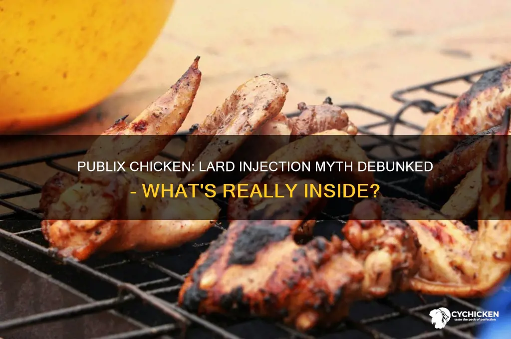 does publix inject their chicken with lard