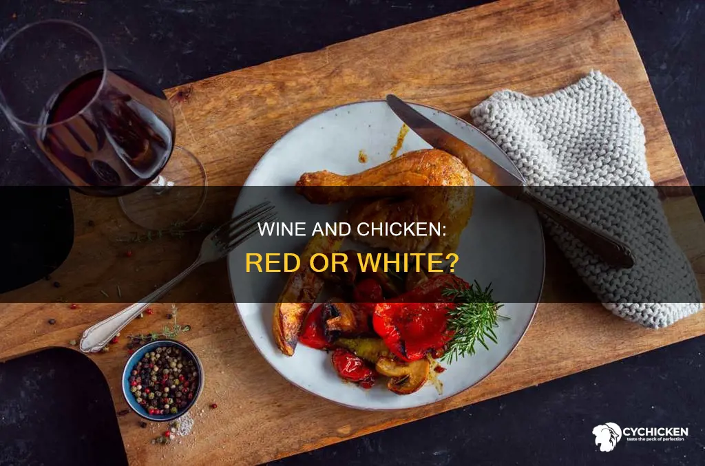 does red or white wine go better with chicken