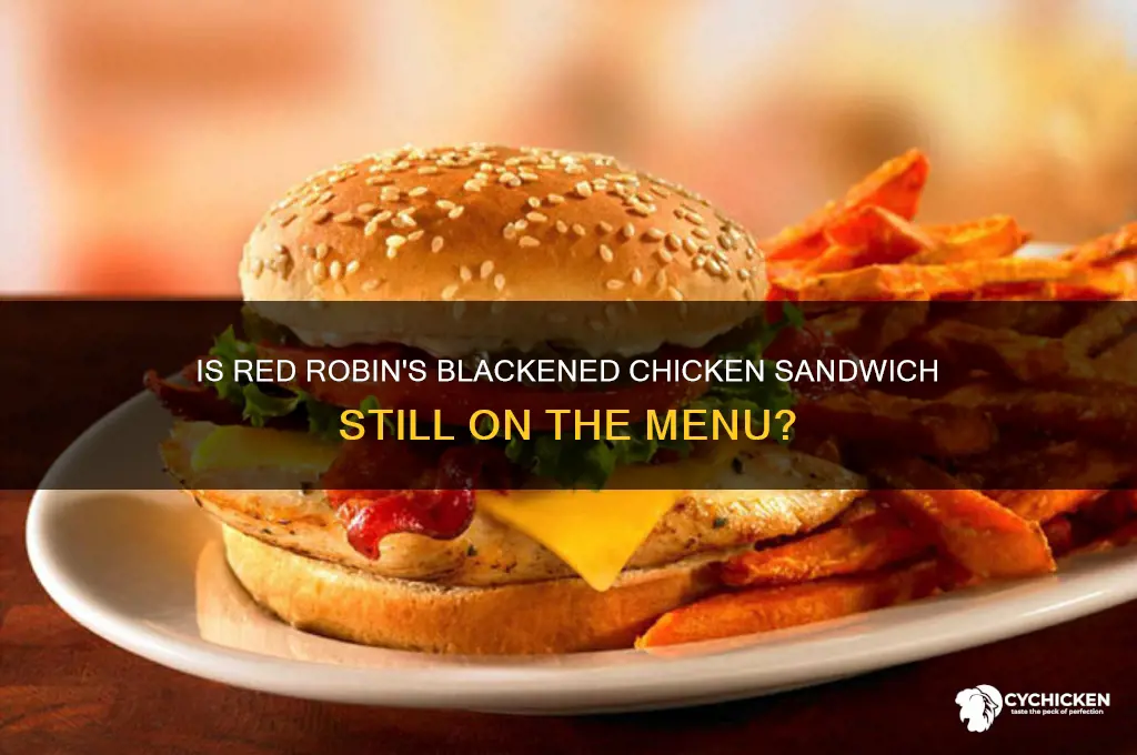 does red robin still have the blackend chicken sandwich