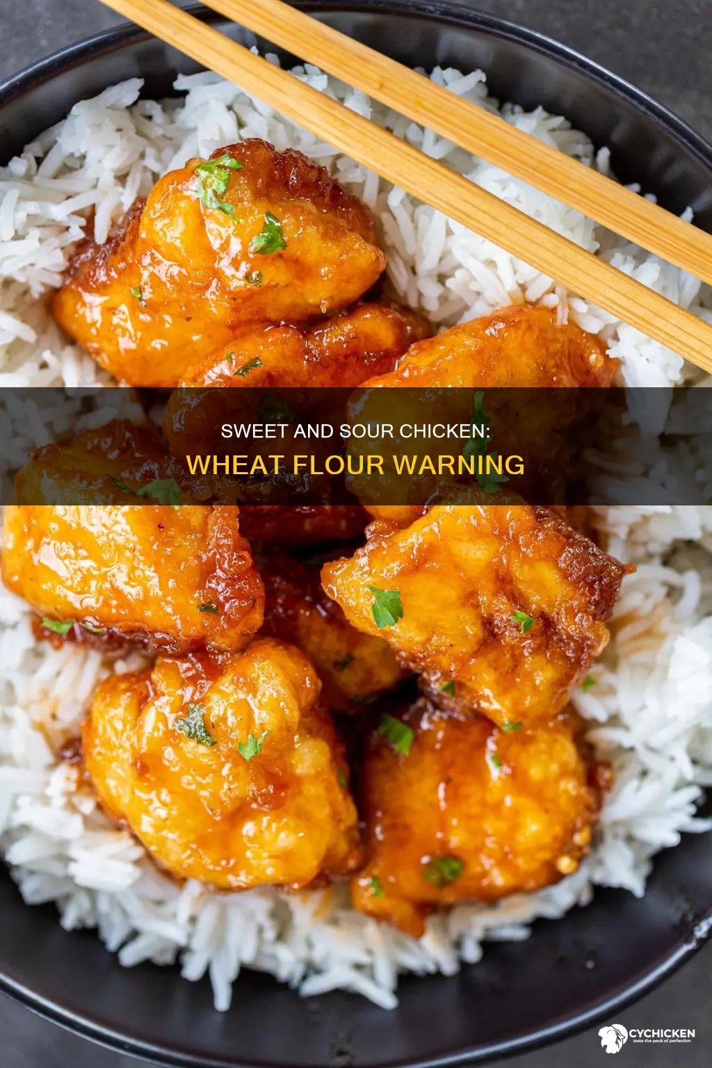 does restaurant sweet and sour chicken have wheat flour