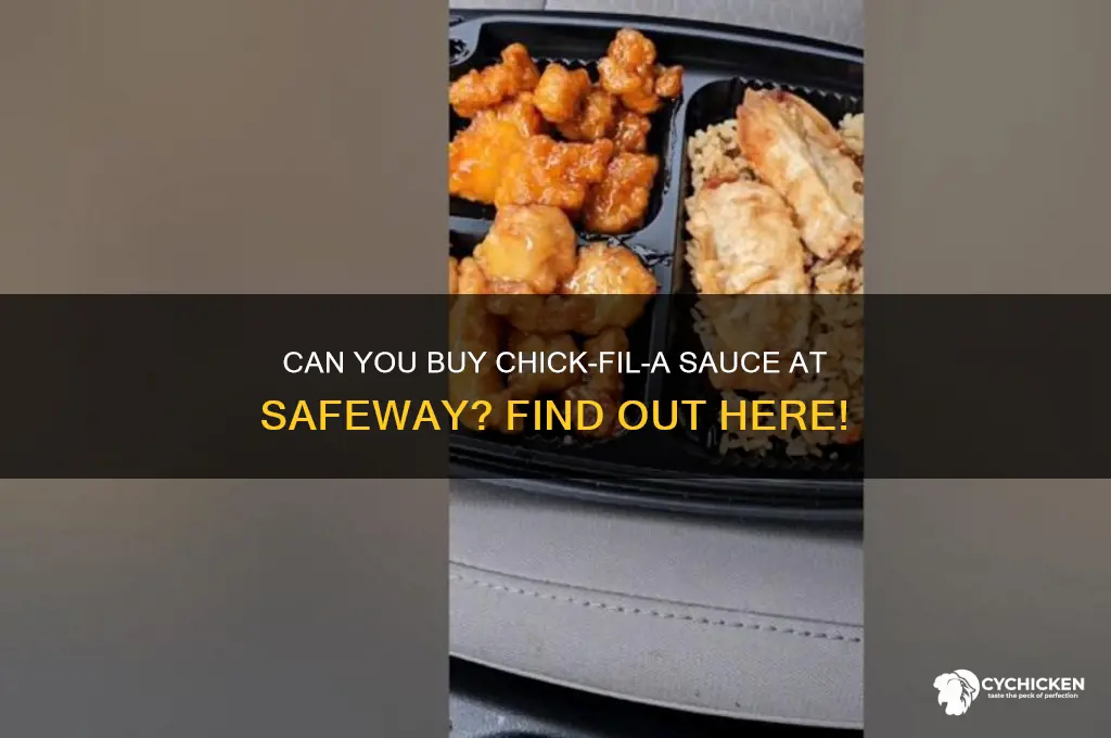 does safeway sell chick fil a sauce