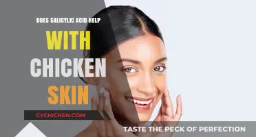 Salicylic Acid for Chicken Skin: Effective Treatment or Myth?