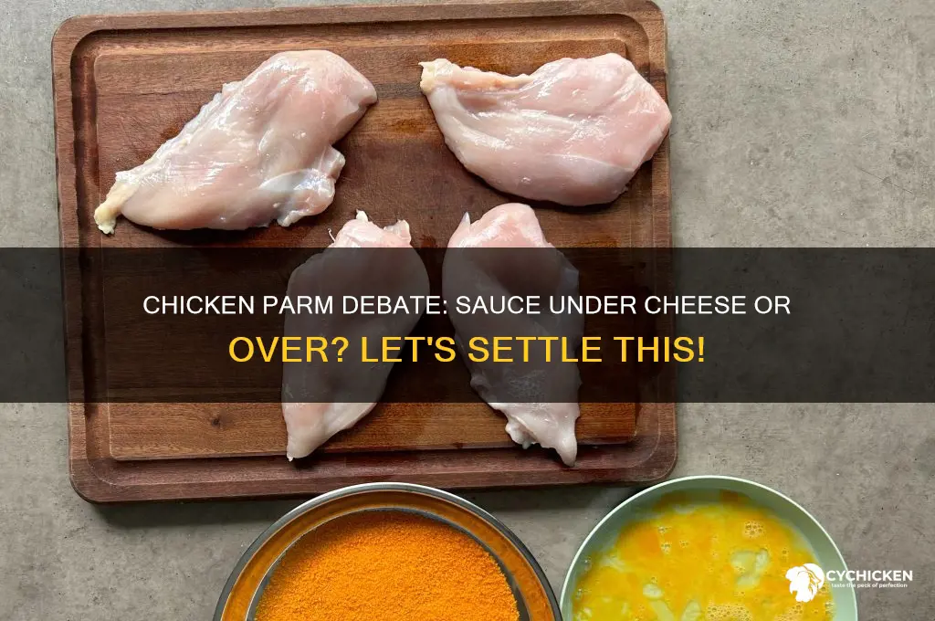 does sauce go under the cheese on chicken parm