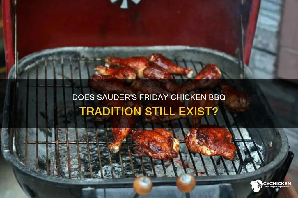 does sauders still have chicken barbecues on fridays