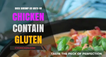 Shrimp, Grits, or Chicken: Are They Gluten-Free Options?