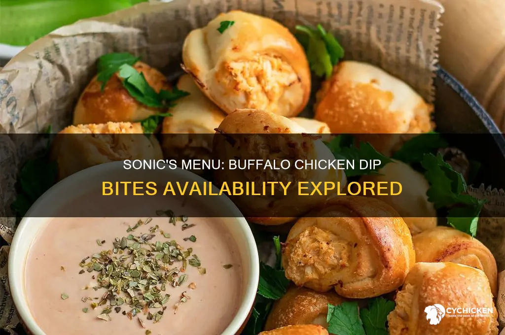 does sonic have buffalo chicken dip bites
