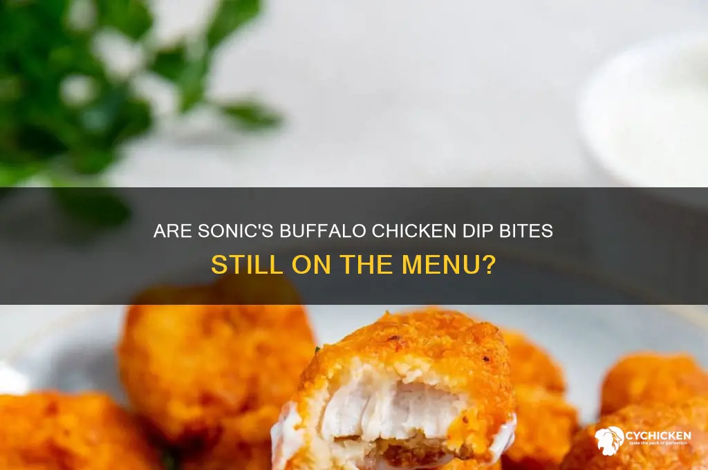 does sonic still have buffalo chicken dip bites