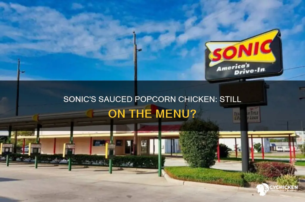 does sonic still have sauced popcorn chicken