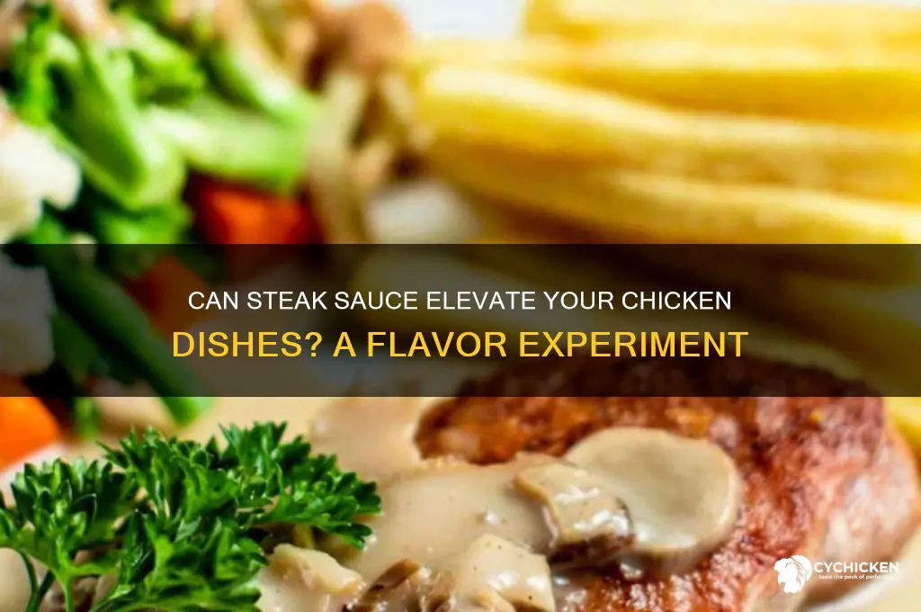 does steak sauce work on chicken