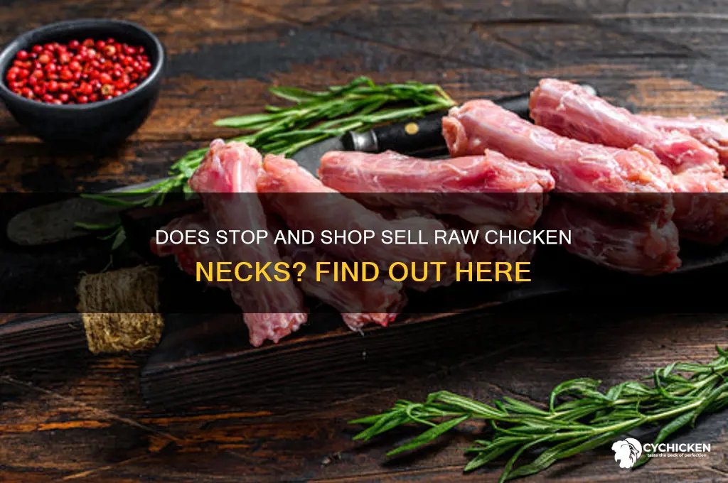 does stop and shop sell raw chicken necks
