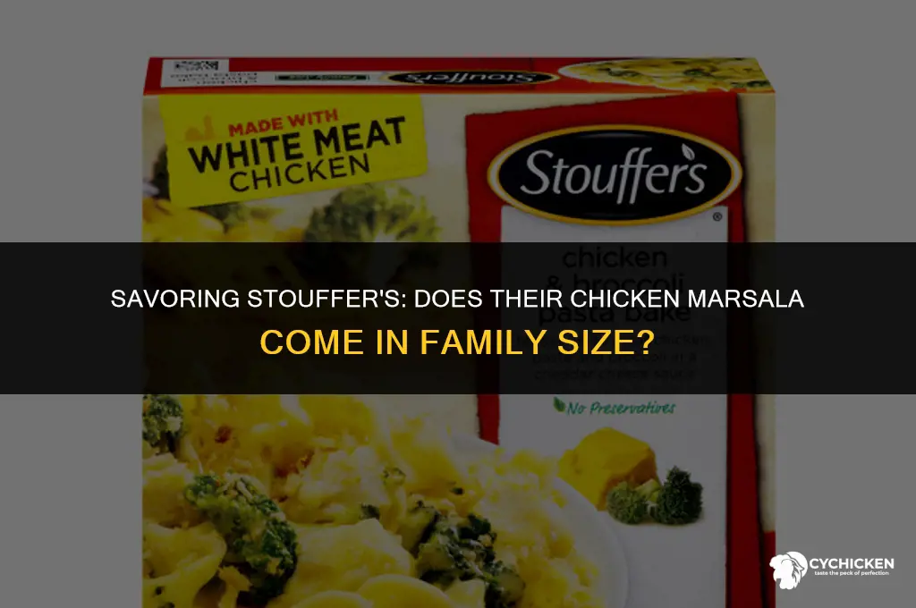 does stouffers frozen food carry a chicken marsla family size