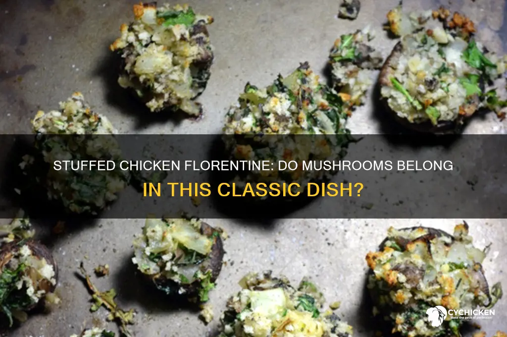 does stuffed chicken florentine normally have mushrooms