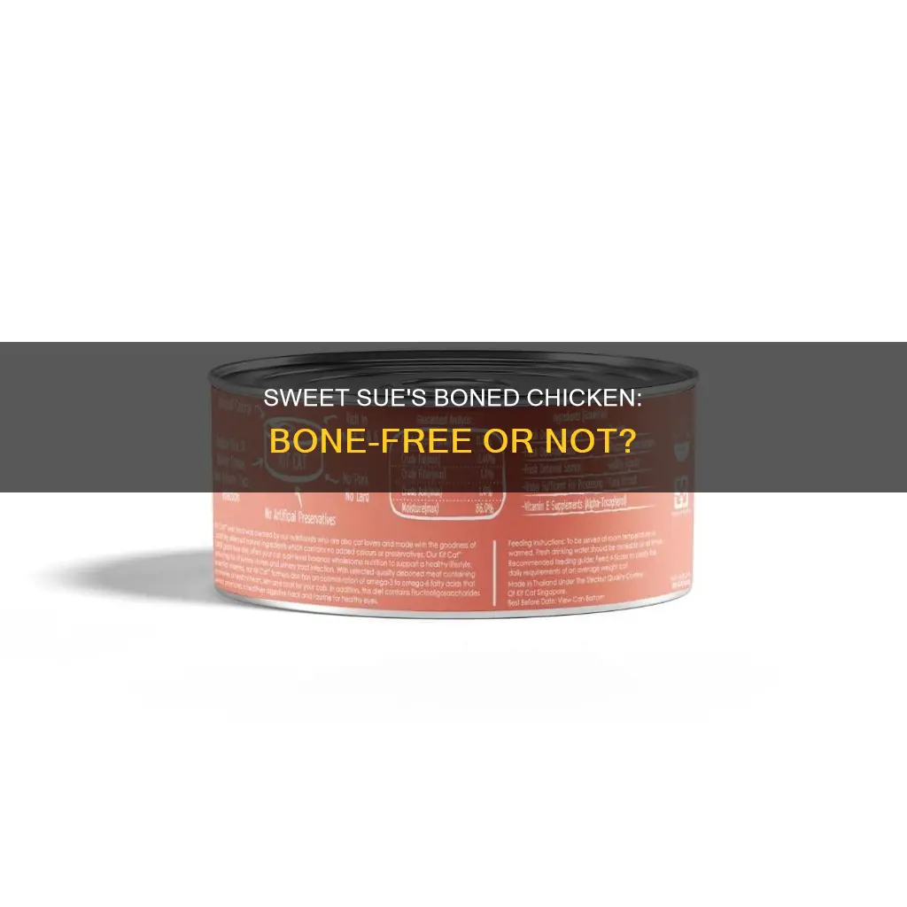 does sweet sue boned chicken have bones in it