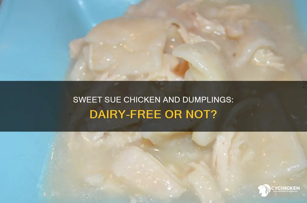 does sweet sue chicken and dumplings have dairy