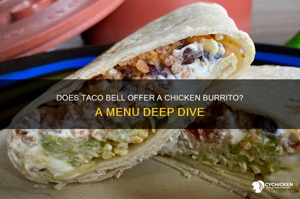 does taco bell have a chicken burrito