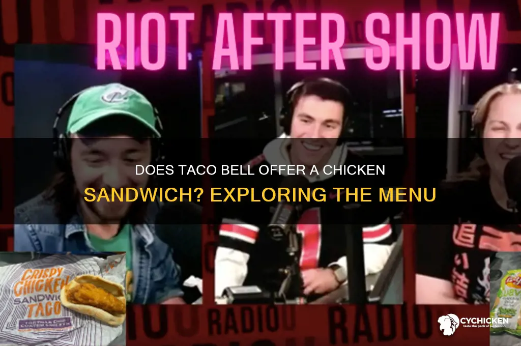 does taco bell have a chicken sandwich