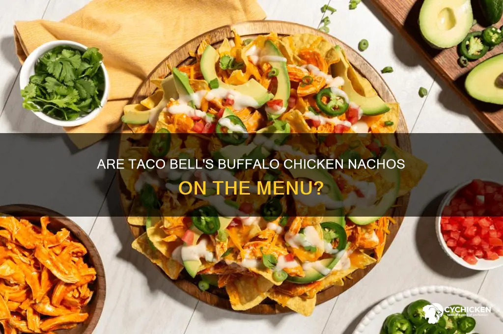 does taco bell have buffalo chicken nachos