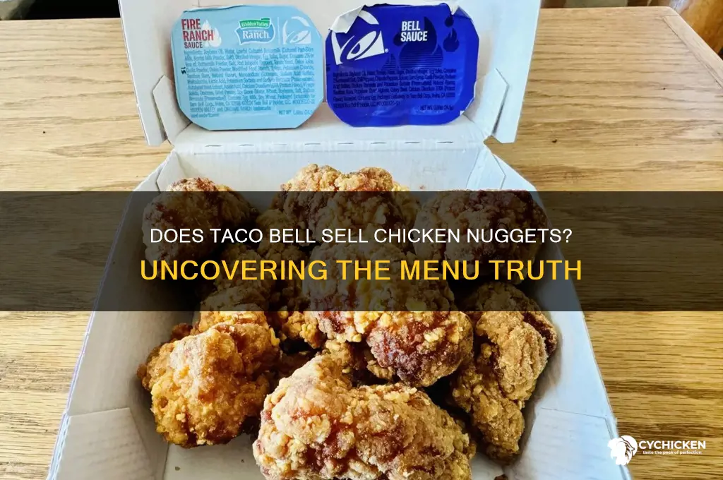 does taco bell sell chicken nuggets