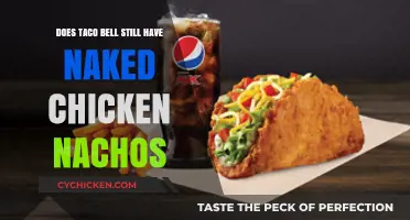 Are Taco Bell's Naked Chicken Nachos Still on the Menu?