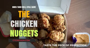 Are Taco Bell's Chicken Nuggets Still on the Menu?
