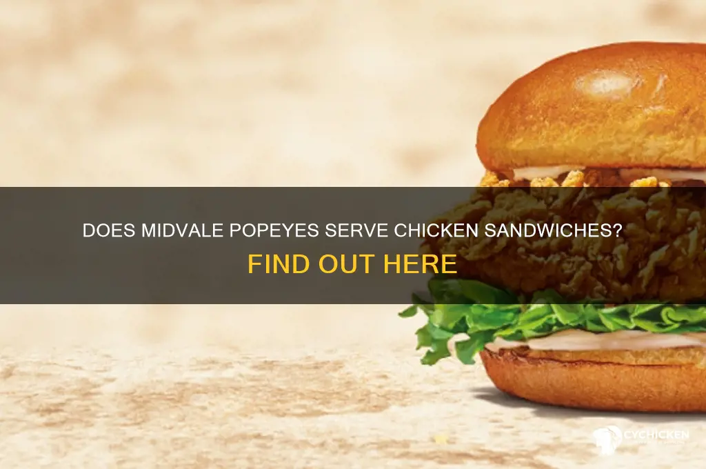 does the midvale popeyes have chicken sandwiches